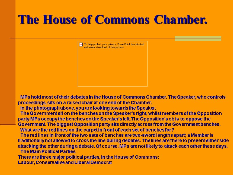 The House of Commons Chamber.         